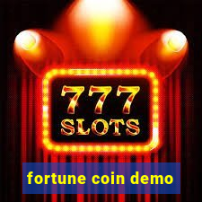 fortune coin demo